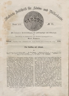 Globus. Illustrierte Zeitschrift für Länder...Bd. XVI, Nr.25, Februar, 1870