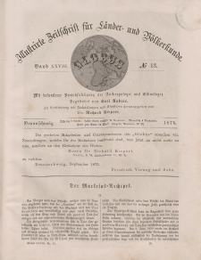 Globus. Illustrierte Zeitschrift für Länder...Bd. XXVIII, Nr.13, 1875