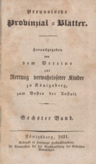 Preussische Provinzial-Blätter, Bd. VI, 1831
