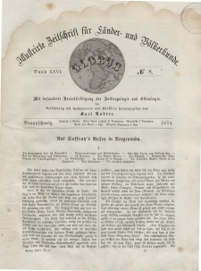 Globus. Illustrierte Zeitschrift für Länder...Bd. XXV, Nr.8, 1874