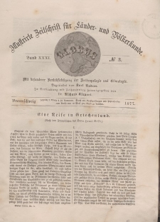 Globus. Illustrierte Zeitschrift für Länder...Bd. XXXI, Nr.3, 1877