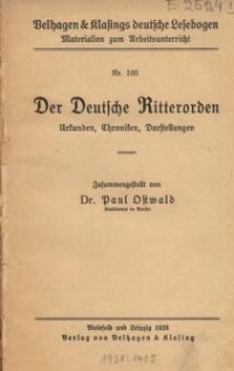 Der Deutsche Ritterorden : Urkunden, Chroniken, Darstellungen