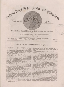 Globus. Illustrierte Zeitschrift für Länder...Bd. XXVII, Nr.24, 1875