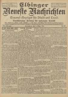 Elbinger Neueste Nachrichten, Nr. 58 Sonnabend 9 März 1912 64. Jahrgang