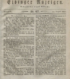 Elbinger Anzeigen, Nr. 67. Mittwoch, 22. August 1832