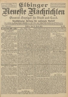 Elbinger Neueste Nachrichten, Nr. 85 Freitag 12 April 1912 64. Jahrgang
