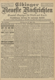 Elbinger Neueste Nachrichten, Nr. 99 Sonntag 28 April 1912 64. Jahrgang