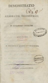 Demonstratio axiomatis geometrici in Euclides undecimi