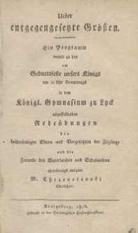 Ueber entgegengesetzte Größen. Ein Programm womit zu den am Geburtsfeste unsers Königs um 10 Uhr Vormittags ...