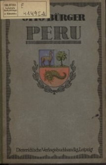 Peru : ein Führer durch das Land für Handel, Industrie und Einwanderung