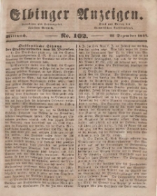 Elbinger Anzeigen, Nr. 102. Mittwoch, 22. Dezember 1847