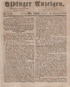 Elbinger Anzeigen, Nr. 104. Mittwoch, 29. Dezember 1847
