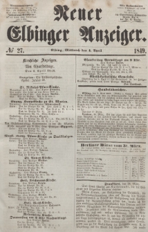 Neuer Elbinger Anzeiger, Nr. 27. Mittwoch, 4. April 1849