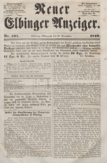 Neuer Elbinger Anzeiger, Nr. 101. Mittwoch, 19. Dezember 1849