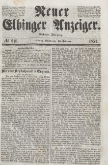Neuer Elbinger Anzeiger, Nr. 610. Mittwoch, 22. Februar 1854