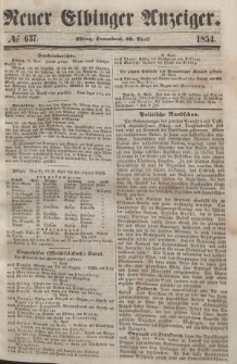 Neuer Elbinger Anzeiger, Nr. 637. Sonnabend, 29. April 1854