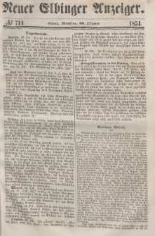 Neuer Elbinger Anzeiger, Nr. 714. Montag, 30. Oktober 1854