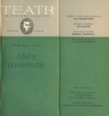 Śluby panieńskie czyli Magnetyzm serca &ndash; program teatralny