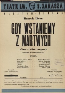 Gdy wstaniemy z martwych – afisz