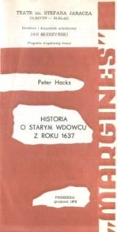 Historia o starym wdowcu z roku 1637 &ndash; program teatralny