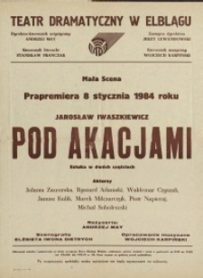 Pod akacjami - afisz