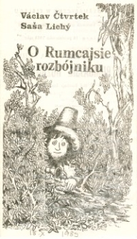 O Rumcajsie rozb&oacute;jniku &ndash; program teatralny