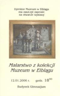 Malarstwo z kolekcji Muzeum w Elblągu – zaproszenie na wystawę