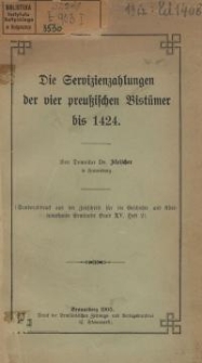 Die Servizienzahlungen der vier preußischen Bistümer bis 1424