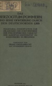 Das Herzogtum Pommern und seine Erwerbung durch den Deutschorden 1309