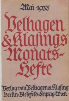 Velhagen & Klasings Monatshefte. Mai 1933, Jg. XLVII. Heft 9.