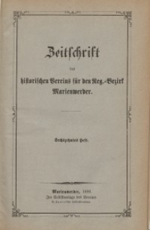 Zeitschrift des historischen Vereins für den Regierungsbezirk Marienwerder, H. 16