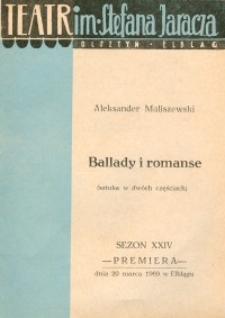 Ballady i romanse - program teatralny