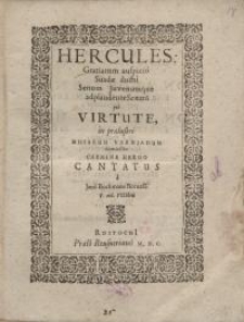 Hercules: Gratiarum auspicio suadae ductui...