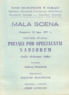 Pociągi pod specjalnym nadzorem – ulotka zwiastująca spektakl