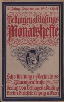 Velhagen & Klasings Monatshefte. September 1919, Jg. XXXIV. Heft 1.
