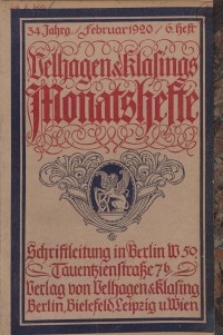 Velhagen & Klasings Monatshefte. Februar 1920, Jg. XXXIV. Heft 6.