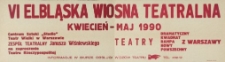VI Elbląska Wiosna Teatralna – kwiecień – maj 1990 r.