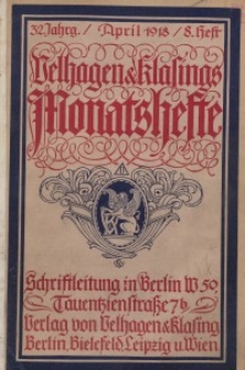 Velhagen & Klasings Monatshefte. April 1918, Jg. XXXII. Heft 8.