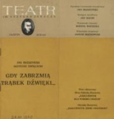 Gdy zabrzmią trąbek dźwięki… - program teatralny