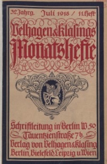 Velhagen & Klasings Monatshefte. Juli 1918, Jg. XXXII. Heft 11.
