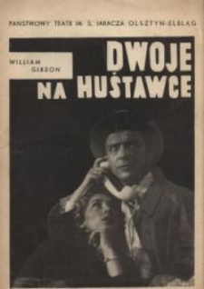 Dwoje na huśtawce - program teatralny