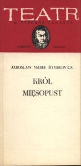 Król Mięsopust – program teatralny