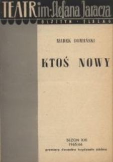 Ktoś nowy – program teatralny