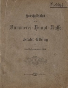 Haushaltspläne der Stadt Elbing : 1904