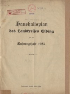 Haushaltspläne der Stadt Elbing : 1923