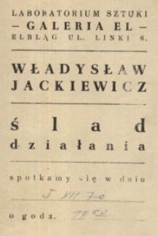 Władysław Jackiewicz: ślad działania – zaproszenie