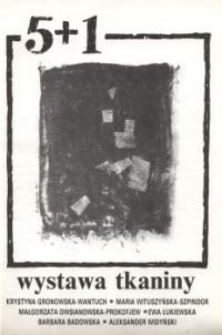 Wystawa tkaniny artystycznej: Grupa 5 + 1 - folder