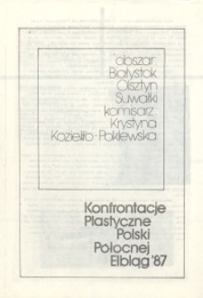 II Konfrontacje Plastyczne Polski Północnej 1987 – komisarz: Krystyna Koziełło-Poklewska