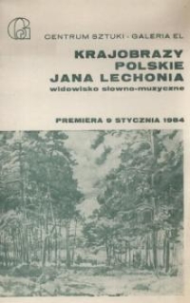 Krajobrazy polskie Jana Lechonia – program widowiska słowno-muzycznego