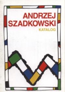 Andrzej Szadkowski – katalog